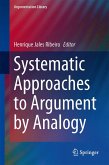 Systematic Approaches to Argument by Analogy (eBook, PDF)