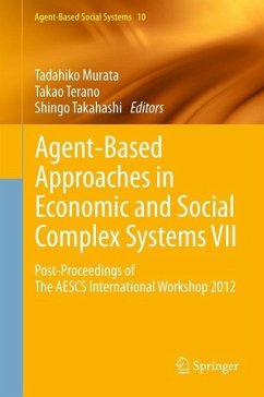 Agent-Based Approaches in Economic and Social Complex Systems VII (eBook, PDF)