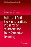 Politics of Anti-Racism Education: In Search of Strategies for Transformative Learning (eBook, PDF)
