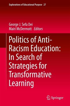 Politics of Anti-Racism Education: In Search of Strategies for Transformative Learning (eBook, PDF)