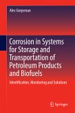 Corrosion in Systems for Storage and Transportation of Petroleum Products and Biofuels (eBook, PDF)