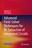 Advanced Field-Solver Techniques for RC Extraction of Integrated Circuits (eBook, PDF)