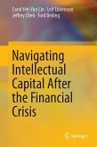 Navigating Intellectual Capital After the Financial Crisis (eBook, PDF)