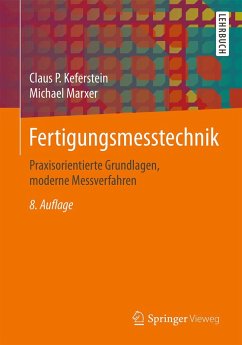 Fertigungsmesstechnik (eBook, PDF) - Keferstein, Claus P.; Marxer, Michael