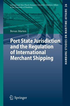 Port State Jurisdiction and the Regulation of International Merchant Shipping (eBook, PDF) - Marten, Bevan