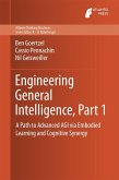 Engineering General Intelligence, Part 1 (eBook, PDF)