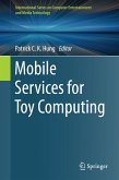 Mobile Services for Toy Computing (eBook, PDF)