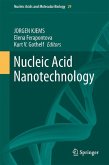 Nucleic Acid Nanotechnology (eBook, PDF)