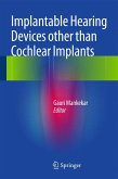 Implantable Hearing Devices other than Cochlear Implants (eBook, PDF)