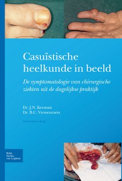 Casuïstische heelkunde in beeld (eBook, PDF) - Keeman, J.N.; Vrouenraets, Bart Cornelius