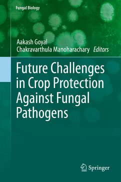 Future Challenges in Crop Protection Against Fungal Pathogens (eBook, PDF)