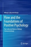Flow and the Foundations of Positive Psychology (eBook, PDF)