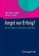 Angst vor Erfolg? (eBook, PDF) - Bild 1