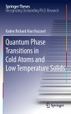 Quantum Phase Transitions in Cold Atoms and Low Temperature Solids (eBook, PDF)