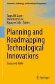Planning and Roadmapping Technological Innovations (eBook, PDF)