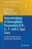 Determination of Atmospheric Parameters of B-, A-, F- and G-Type Stars (eBook, PDF)