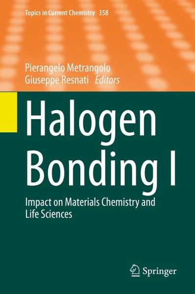Halogen Bonding I (eBook, PDF) Halogen Bonding I (eBook, PDF)