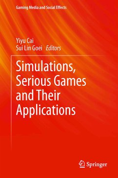 Simulations, Serious Games and Their Applications (eBook, PDF)