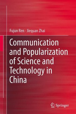 Communication and Popularization of Science and Technology in China (eBook, PDF) - Ren, Fujun; Zhai, Jiequan