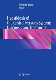 Hydatidosis of the Central Nervous System: Diagnosis and Treatment (eBook, PDF)