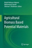 Agricultural Biomass Based Potential Materials (eBook, PDF)