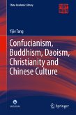 Confucianism, Buddhism, Daoism, Christianity and Chinese Culture (eBook, PDF)