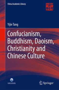 Confucianism, Buddhism, Daoism, Christianity and Chinese Culture (eBook, PDF) - Tang, Yijie
