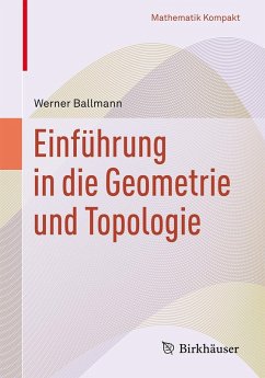 Einführung in die Geometrie und Topologie (eBook, PDF) - Ballmann, Werner