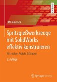 Spritzgießwerkzeuge mit SolidWorks effektiv konstruieren (eBook, PDF)