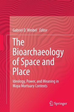 The Bioarchaeology of Space and Place (eBook, PDF)