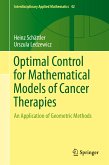 Optimal Control for Mathematical Models of Cancer Therapies (eBook, PDF)