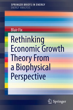 Rethinking Economic Growth Theory From a Biophysical Perspective (eBook, PDF) - Fix, Blair