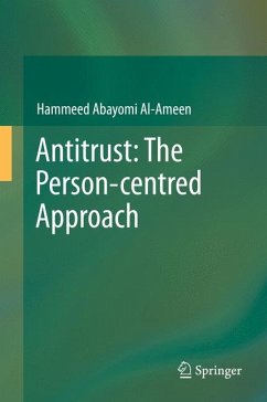 Antitrust: The Person-centred Approach (eBook, PDF) - Al-Ameen, Abayomi