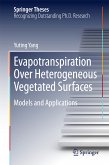 Evapotranspiration Over Heterogeneous Vegetated Surfaces (eBook, PDF)