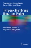 Tympanic Membrane Retraction Pocket (eBook, PDF)