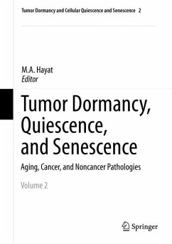 Tumor Dormancy, Quiescence, and Senescence, Volume 2 (eBook, PDF)
