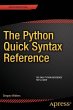 The Python Quick Syntax Reference... - Bild 1