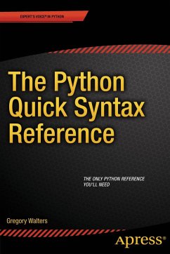 The Python Quick Syntax Reference (eBook, PDF) - Walters, Gregory