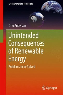 Unintended Consequences of Renewable Energy (eBook, PDF) - Andersen, Otto