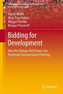 Bidding for Development (eBook, PDF) - Abebe, Ngiste; Bolton, Mary Trina; Pavelka, Maggie; Pierstorff, Morgan