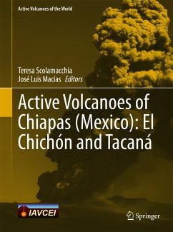 Active Volcanoes of Chiapas (Mexico): El Chichón and Tacaná (eBook, PDF)