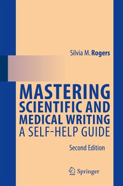 Mastering Scientific and Medical Writing (eBook, PDF) - Rogers, Silvia M.