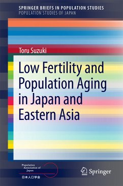 Low Fertility and Population Aging in Japan and Eastern Asia (eBook, PDF) - Suzuki, Toru