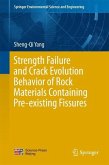 Strength Failure and Crack Evolution Behavior of Rock Materials Containing Pre-existing Fissures (eBook, PDF)