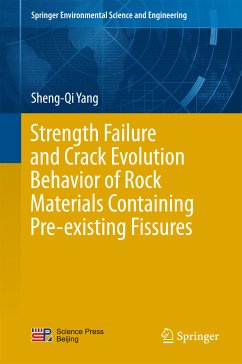 Strength Failure and Crack Evolution Behavior of Rock Materials Containing Pre-existing Fissures (eBook, PDF) - Yang, Sheng-Qi