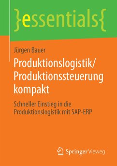 Produktionslogistik/Produktionssteuerung kompakt (eBook, PDF) - Bauer, Jürgen