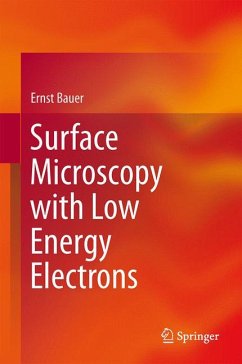 Surface Microscopy with Low Energy Electrons (eBook, PDF) - Bauer, Ernst