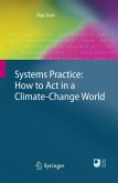Systems Practice: How to Act in a Climate Change World (eBook, PDF)