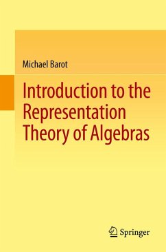Introduction to the Representation Theory of Algebras (eBook, PDF) - Barot, Michael