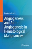 Angiogenesis and Anti-Angiogenesis in Hematological Malignancies (eBook, PDF)